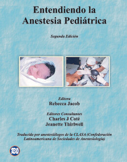 Libro Entendiendo Anestesia Pediatrica