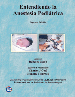 Libro Entendiendo Anestesia Pediatrica